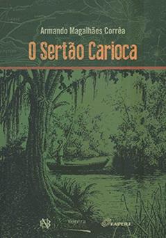O Sertão Carioca, do autor Armando Magalhães Corrêa