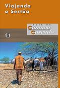 Ler Viajando o Sertão, do autor Luís da Câmara Cascudo Ler Viajando o Sertão, do autor Luís da Câmara Cascudo