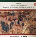 Ler Sertão Itinerante: Expedições da Capitania de São Paulo no Século XVIII: 56, do autor Gloria Porto Kok Ler Sertão Itinerante: Expedições da Capitania de São Paulo no Século XVIII: 56, do autor Gloria Porto Kok