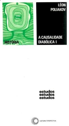 A causalidade diabólica I, do autor Leon Poliakov