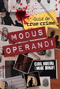 Ler Modus operandi: Guia de true crime, do autor Carol Moreira; Mabê Bonafé