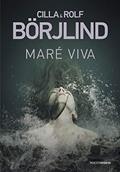 Ler Maré viva (Olivia Rönning & Tom Stilton Livro 1), do autor Cilla Börjlind; Rolf Börjlind
