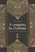 Ler A Conquista do Ocidente, do autor Sylvain Besson