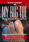 Ler Minha Grande Teoria de Tudo: FUNCIONAMENTOS INTERNOS: PARTE TRÊS DA TRILOGIA UNIFICADORA DA FILOSOFIA, FÍSICA E METAFÍSICA, do autor Thomas Cambell Ler Minha Grande Teoria de Tudo: FUNCIONAMENTOS INTERNOS: PARTE TRÊS DA TRILOGIA UNIFICADORA DA FILOSOFIA, FÍSICA E METAFÍSICA, do autor Thomas Cambell