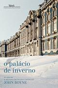 Ler O palácio de inverno, do autor John Boyne