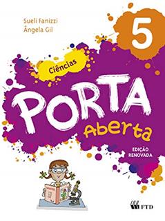 Porta Aberta - Ciências - 5º ano: Conjunto, do autor Sueli Fanizzi; Ângela Gil