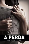 Ler A perda, do autor Lúcia Julião