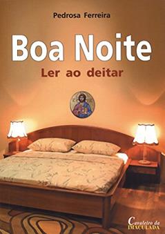 Boa noite: Ler ao deitar, do autor Pedrosa Ferreira