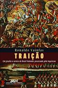 Ler Traição, do autor Ronaldo Vainfas