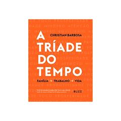 A tríade do tempo, do autor Christian Barbosa