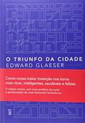 Ler Triunfo da Cidade, do autor Edward Glaeser Ler Triunfo da Cidade, do autor Edward Glaeser