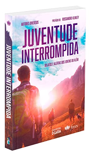 Ler Juventude Interrompida, do autor Autores Diversos; Rossandro Klinjey [Prefácio de]