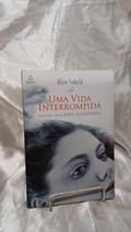 Ler Uma Vida Interrompida. Memorias de Um Anjo Assassinado, do autor Alice Sebold
