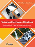 Ler Veículos elétricos e Híbridos: Fundamentos, Características e Aplicações, do autor Max Mauro Dias Santos