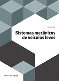 Ler Sistemas Mecânicos de Veículos Leves, do autor SENAI-SP Editora