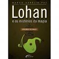 Ler Lohan e os Mistérios da Magia. Aprendiz de Mago, do autor Marco Aurélio Paz