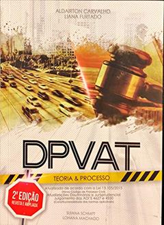 DPVAT Teoria & Processo, do autor Aldairton Carvalho; Liana Furtado; Suiana Schmitt; Lohana Machado