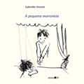 Ler A pequena marionete, do autor Gabrielle Vincent Ler A pequena marionete, do autor Gabrielle Vincent