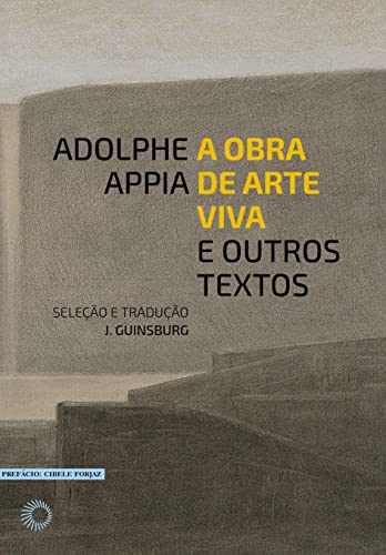 Ler A obra de arte viva e outros textos, do autor Adolphe Appia