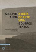 Ler A obra de arte viva e outros textos, do autor Adolphe Appia Ler A obra de arte viva e outros textos, do autor Adolphe Appia