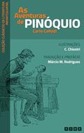 Ler As Aventuras de Pinóquio: De Carlo Collodi, com tradução de Márcio M. Rodrigues (Coleção Clássicos da Literatura Infantojuvenil), do autor Carlo Collodi