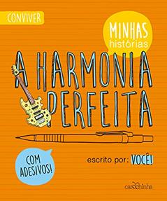 A harmonia perfeita, do autor Rita Gonçalez; Rosane Moysés; Viviane Lourenço