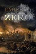 Ler Emissão zero, do autor Getúlio Martins Ler Emissão zero, do autor Getúlio Martins