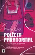 Ler Polícia paranormal, do autor Kiersten White