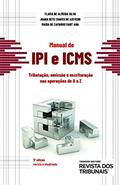 Ler Manual de IPI e ICMS: tributação, emissão e escrituração nas operações de A a Z, do autor Flavia de Almeida Silva; Joana Bete Chaves de Azevedo; Maíra de Camargo Sant'Ana
