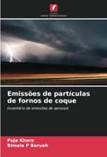 Ler Emissões de partículas de fornos de coque: Inventário de emissões de aerossol, do autor Puja Khare; Bimala P Baruah