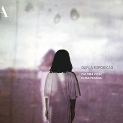 Dupla exposição, do autor Paloma Vidal