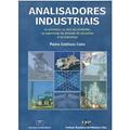 Ler Analisadores Industriais: no Processo, na área de Utilidades, na Supervisão da Emissão de Poluentes e na Segurança, do autor Pedro Estéfano Cohn