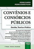 Ler Convênios e Consórcios Públicos - Gestão, Teoria e Prática, do autor Pedro Durão e Pedro Durão Filho Ler Convênios e Consórcios Públicos - Gestão, Teoria e Prática, do autor Pedro Durão e Pedro Durão Filho