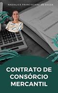 Ler CONTRATO DE CONSÓRCIO MERCANTIL (Artigos Jurídicos Livro 8), do autor Nadialice Francischini de Souza Ler CONTRATO DE CONSÓRCIO MERCANTIL (Artigos Jurídicos Livro 8), do autor Nadialice Francischini de Souza