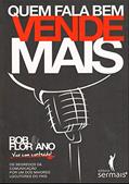 Ler Quem fala bem vende mais: os segredos da comunicação por um dos maiores locutores do país, do autor Bob Floriano