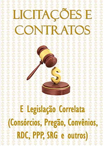 Ler Licitações e Contratos: E Legislação Correlata, do autor Legislação Brasileira