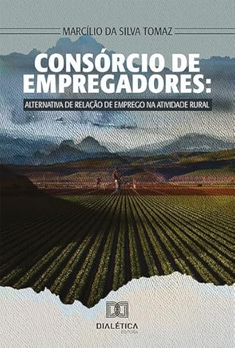 Ler Consórcio de empregadores, do autor Marcílio da Silva Tomaz