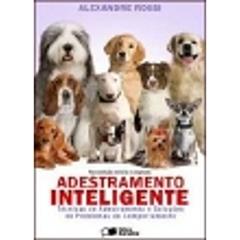 Adestramento Inteligente, do autor Alexandre Rossi