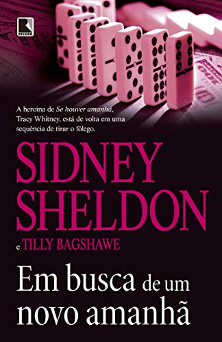 Ler Em busca de um novo amanhã, do autor Sidney Sheldon; Tilly Bagshawe