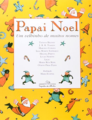 Ler Papai Noel um velhinho de muitos nomes, do autor Vários autores