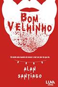 Ler Bom Velhinho, do autor Alan Santiago