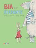 Ler Bia e o Elefante, do autor Carolina Moreyra