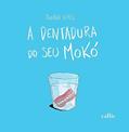 Ler A Dentadura do Seu Mokó, do autor Thiago Lopes