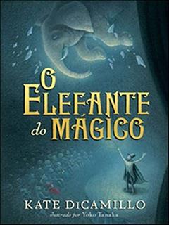 O elefante do mágico, do autor Kate Dicamillo