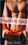 Ler Véspera de Natal (Dirigindo por aí Livro 1), do autor Cieli Silva Ler Véspera de Natal (Dirigindo por aí Livro 1), do autor Cieli Silva