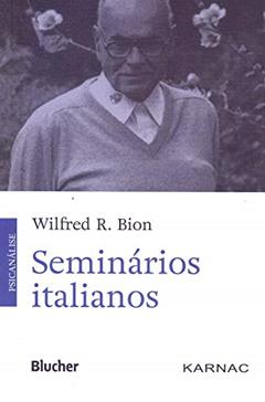 Seminários Italianos, do autor Wilfred R. Bion