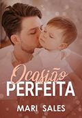 Ler Ocasião Perfeita, do autor Mari Sales