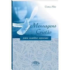 Mensagens Cristãs Para Ocasiões Especiais, do autor Cristina Klein