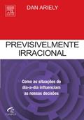 Ler Previsivelmente Irracional, do autor Dan Ariely