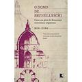 Ler O domo de Brunelleschi, do autor Ross King
